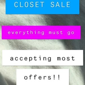 EVERYTHING MUST GO!! ACCEPTING OFFERS